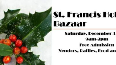 St. Francis Holiday Bazaar - December 4th - St. Francis Solanus