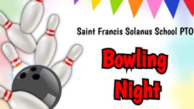 St. Francis PTO Bowling Night - Wed. March 8th! - St. Francis Solanus