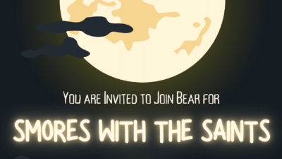 BEAR Invites You To S'mores With The Saints - October 30th - St. Francis Solanus