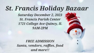 St. Francis Holiday Bazaar - Saturday, December 2nd - St. Francis Solanus
